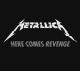Metallica: Here Comes Revenge (Vídeo musical)