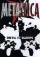 Metallica: Until It Sleeps (Vídeo musical)