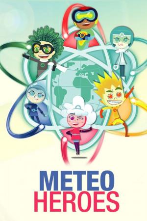 MeteoHeroes (TV Series)