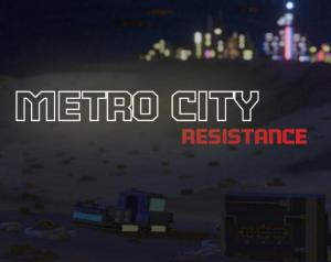 Metro City: Resistance