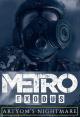 Metro Exodus: Artyom's Nightmare (S)