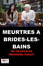 Meurtres à Brides-les-Bains (TV)