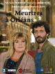 Meurtres à Orléans (TV)