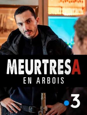 Meurtres en Arbois (TV)