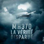MH370, la vérité disparue (TV Miniseries)