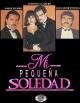 Mi pequeña Soledad (Serie de TV)
