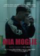 Mia Moglie (C)