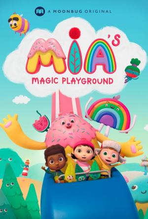 Mia's Magic Playground (Serie de TV) (2020) - FilmAffinity