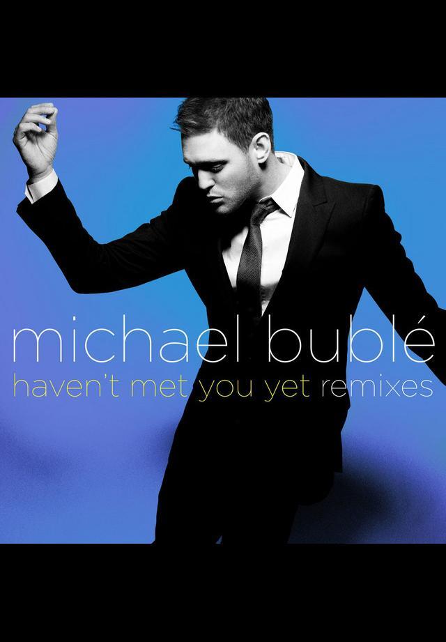 Michael Bublé: Haven't Met You Yet (Vídeo Musical) (2009) - FilmAffinity