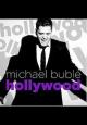 Michael Bublé: Hollywood (Vídeo musical)