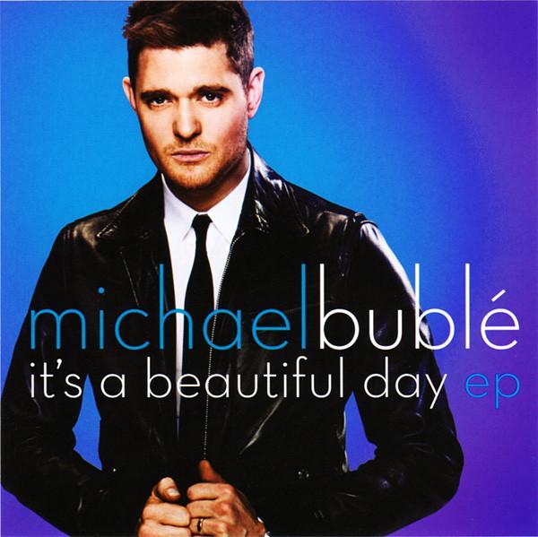 Michael Bublé: It's A Beautiful Day (Vídeo musical) - 