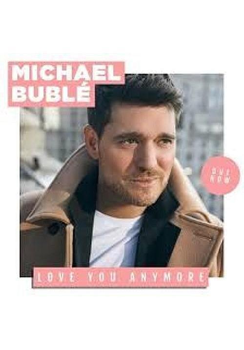 Michael Bublé Love You Anymore Vídeo Musical 2018 Filmaffinity