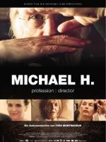Michael H. Profession: Director (TV) - Poster / Main Image