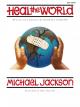 Michael Jackson: Heal the World (Music Video)