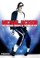 Michael Jackson: The Trial and Triumph of the King of Pop  - 