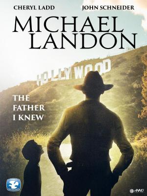 Michael Landon: El padre que conocí (TV)