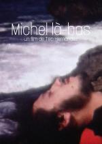 Michel là-bas (C)