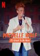 Michelle Wolf: It's Great to Be Here (TV Miniseries)