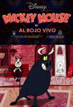 Mickey Mouse: Al Rojo Vivo (TV) (C)
