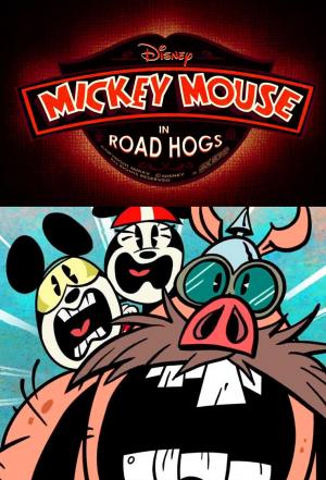 Mickey Mouse: Road Hogs (TV) (S)
