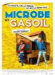 La loca historia de Microbio y Gasolina 