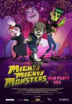 Mighty Mighty Monsters in New Fears Eve (TV)