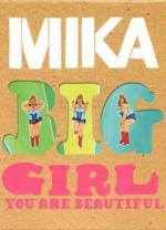 Mika: Big Girl (You Are Beautiful) (Vídeo musical)