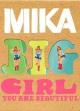 Mika: Big Girl (You Are Beautiful) (Vídeo musical)