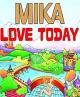 Mika: Love Today (Vídeo musical)