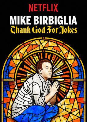 Mike Birbiglia: Thank God For Jokes (TV)