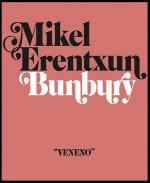 Mikel Erentxun & Bunbury: Veneno (Music Video)