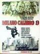 Milano calibro 9 (AKA Milano calibro nove) 