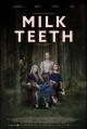 Milk Teeth 