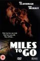 Miles to Go... (TV) (TV)