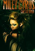 Miley Cyrus: Can't Be Tamed (Music Video) - Poster / Main Image