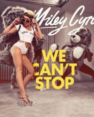 Miley Cyrus: We Can't Stop (Vídeo musical)