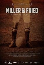 Miller & Fried: The Birth of Footbaal's Nation 