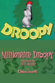 Droopy: De perro pobre a rico (C)