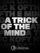 Mind Games (AKA A Trick of the Mind) (TV) (TV)