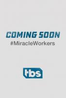 Miracle Workers (Miniserie de TV) - Promo