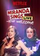Miranda Sings Live... Your Welcome 