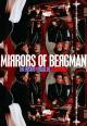 Mirrors of Bergman (C)