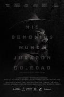 Mis demonios nunca juraron soledad  - Poster / Imagen Principal