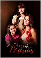 Mis Tres Marías (Serie de TV) - Poster / Imagen Principal