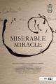 Miserable Miracle (C)