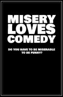 Misery Loves Comedy  - Posters