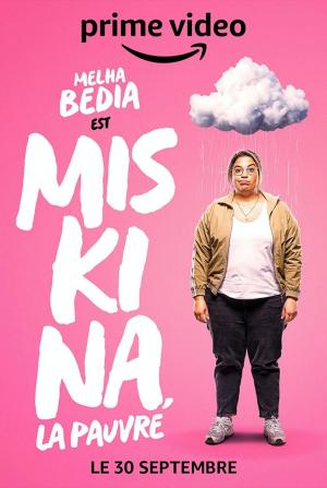 Miskina, la pauvre (TV Series)