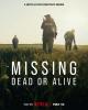 Missing: Dead or Alive? (TV Series)