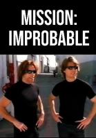 Mission: Improbable (TV) (C) - Poster / Imagen Principal