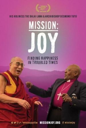 Mission: Joy (Finding Happiness in Troubled Times) 